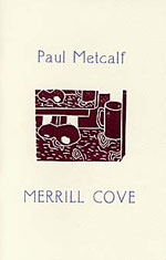 Merrill Cove by Paul Metcalf