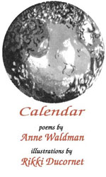 Calendar by by Anne Waldman and Rikki Ducornet