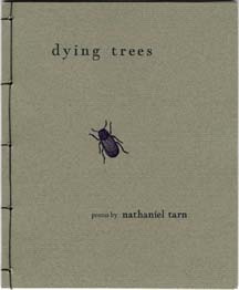 Dying Trees by Nathaniel Tarn
