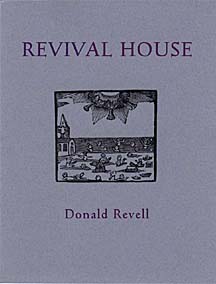Revival House by Donald Revell