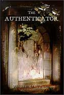 The Authenticator by William M. Valtos
