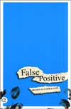 False Positive by Harold Jaffe