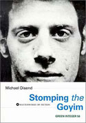 Stomping the Goyim by Michael Disend