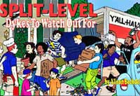 Split-Level Dykes to Watch Out For