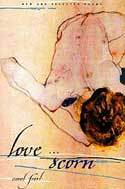 Love and Scorn by Carol Frost