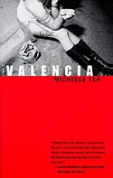 Valencia by Michelle Tea