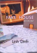 Fake House by Linh Dinh