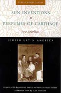 Sun Inventions and Perfumes of Carthage: Two Novellas