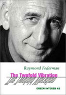 The Twofold Vibration by Raymond Federman