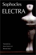 Electra by Sophocles translated by Anne Carson