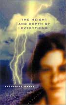 The Height and Depth of Everything by Katherine Haake