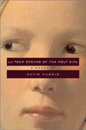 La Tour Dreams of the Wolf Girl by David Huddle