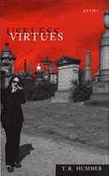 Useless Virtues by T. R. Hummer