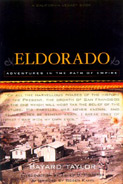 Eldorado: Adventures in the Path of Empire by Bayard Taylor