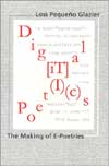 Digital Poetics by Loss Pequeño Glazier