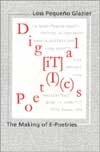 Digital Poetics by Loss Pequeño Glazier