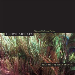 I Love Artists by Mei-Mei Berssenbrugge